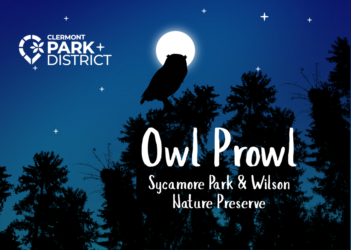 an owl and tree tops are silhouetted against a starry night sky and full moon. White text at the bottom says Owl Prowl, Sycamore Park & Wilson Nature Preserve 