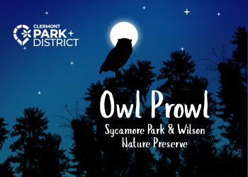 an owl and tree tops are silhouetted against a starry night sky and full moon. White text at the bottom says Owl Prowl, Sycamore Park & Wilson Nature Preserve 